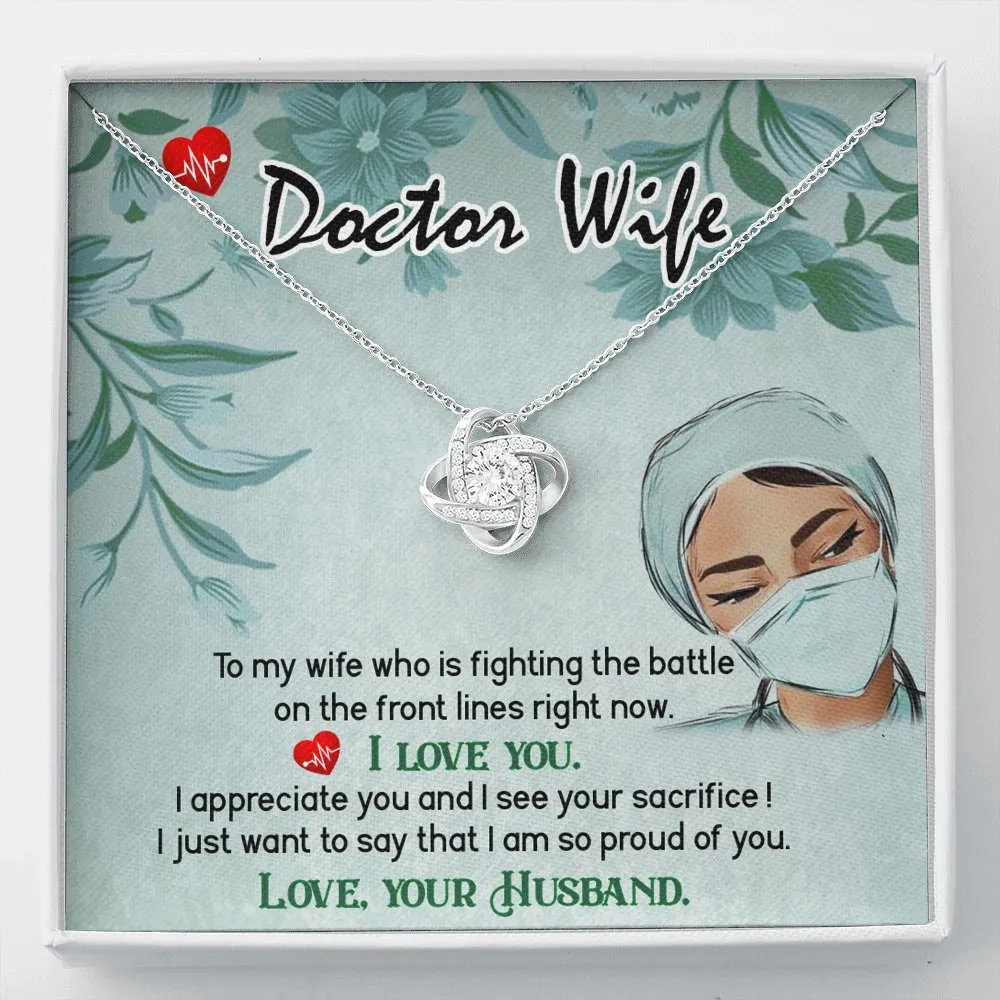 Custom Love Knot Necklace To My Doctor Wife, Difficult Times