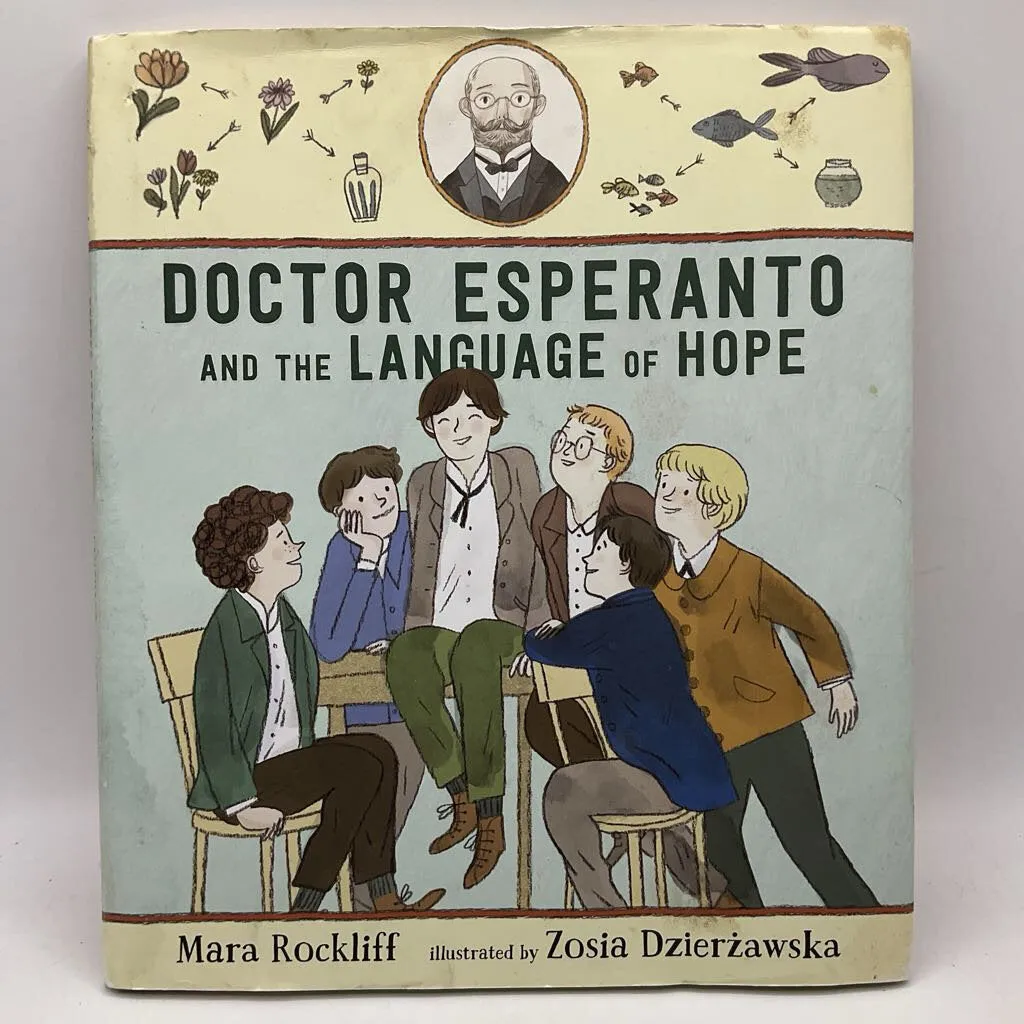 Doctor Esperanto and the Language of Hope (hardcover)